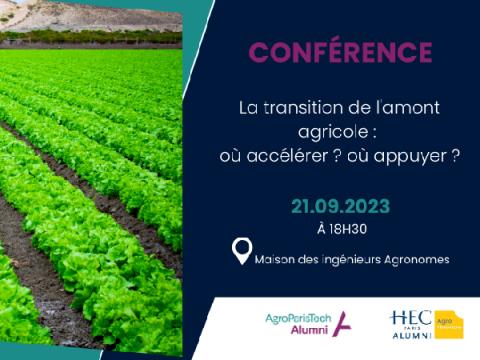 Conférence : La transition de l'amont agricole, où accélérer où appuyer ?